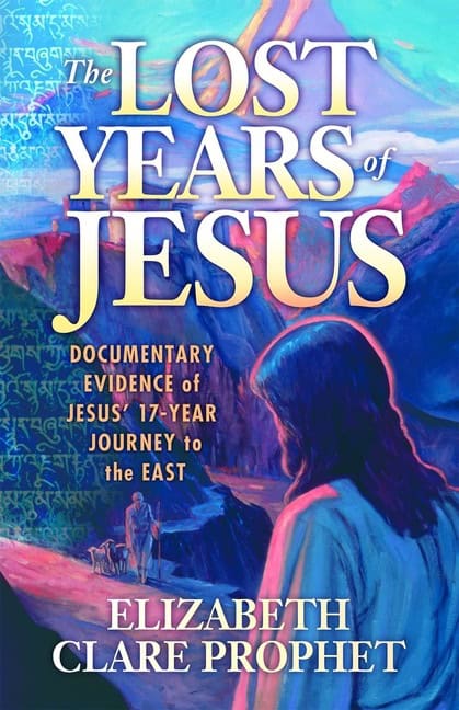 Elizabeth Clare Prophet | Lost Years Of Jesus