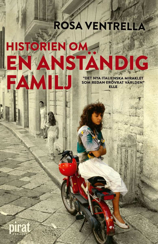 Ventrella, Rosa | Historien om en anständig familj