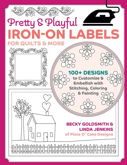 Becky Goldsmith | Pretty  Playful Iron-on Labels for Quilts  More