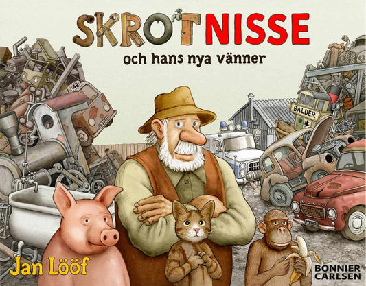 Lööf, Jan | Skrot-Nisse och hans nya vänner