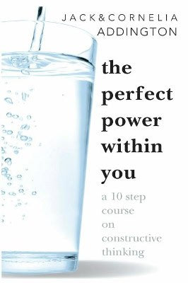 Addington Jack E & Cornelia | Perfect Power Within You