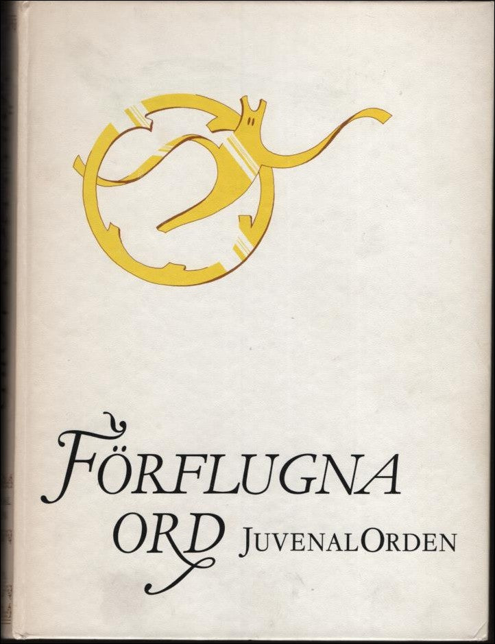 Juvenalorden | Förflugna ord