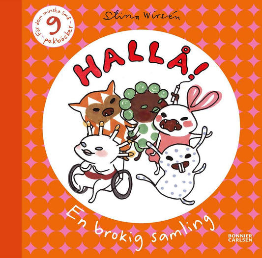 Wirsén, Stina | Hallå! En brokig samling : 9 pekböcker för dom minsta små