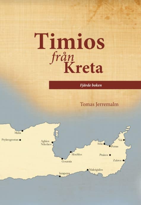 Jerremalm, Tomas | Timios från Kreta. Fjärde boken