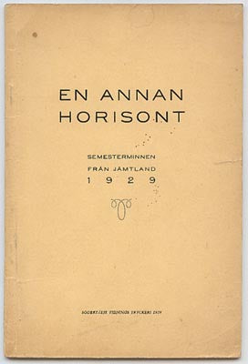 En annan horisont : Semesterminnen från Jämtland 1929 [Jämtland]