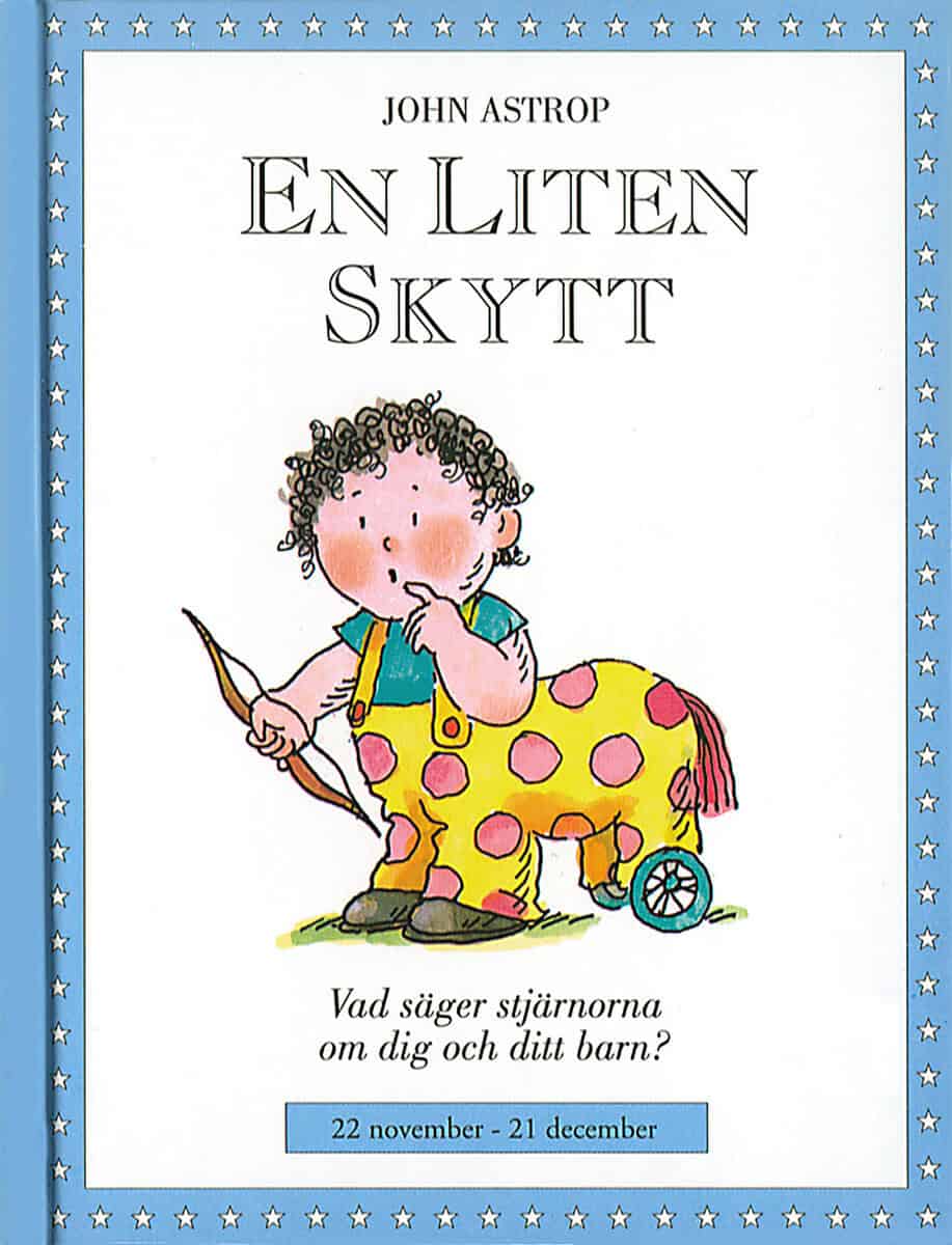 Astrop, John | Små stjärnor. En liten skytt