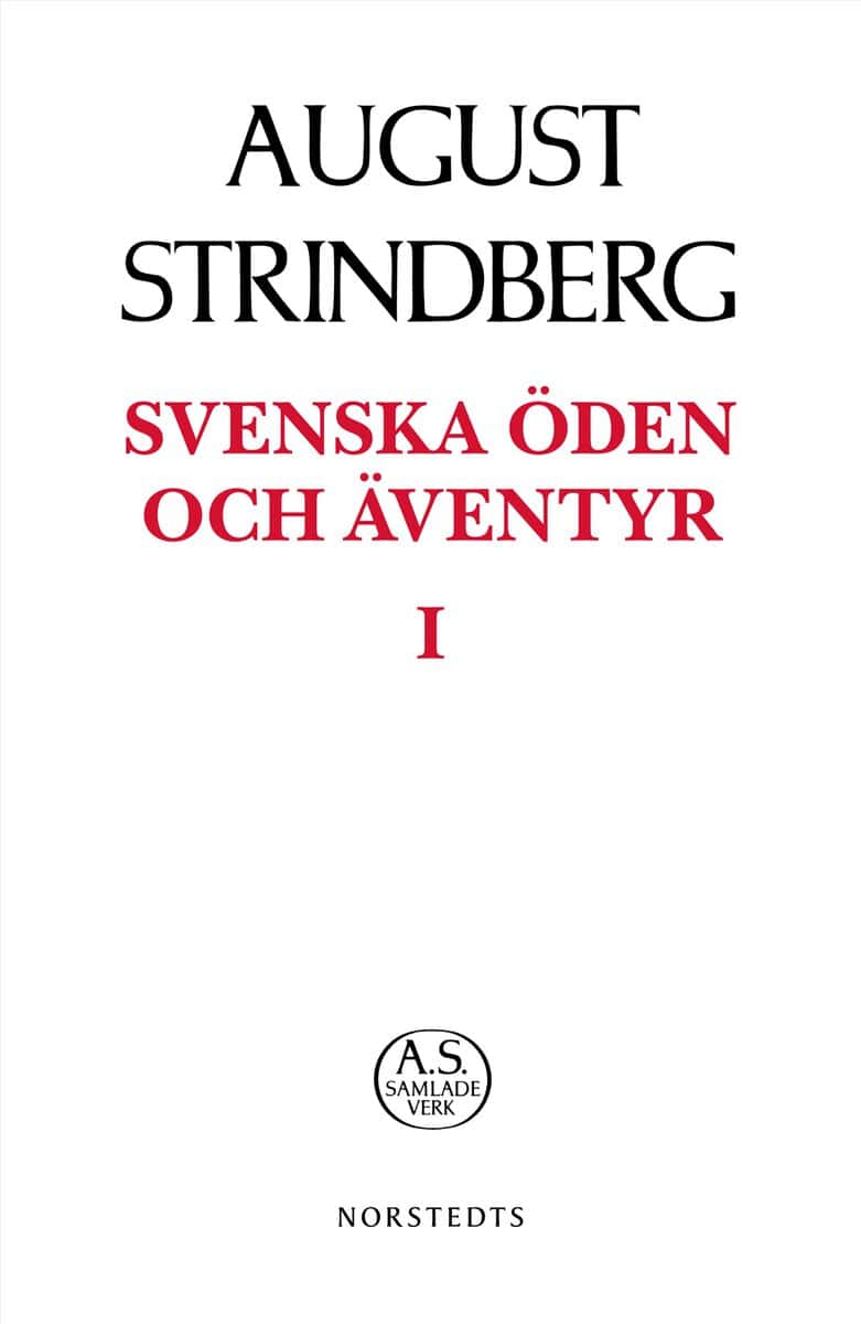 Strindberg, August | Svenska öden och äventyr I : Del 1