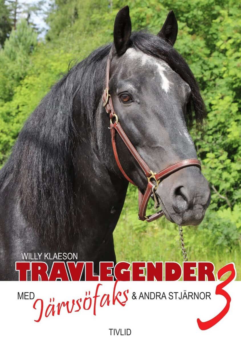 Klaeson, Willy | Travlegender : Med Järvsöfaks och andra stjärnor
