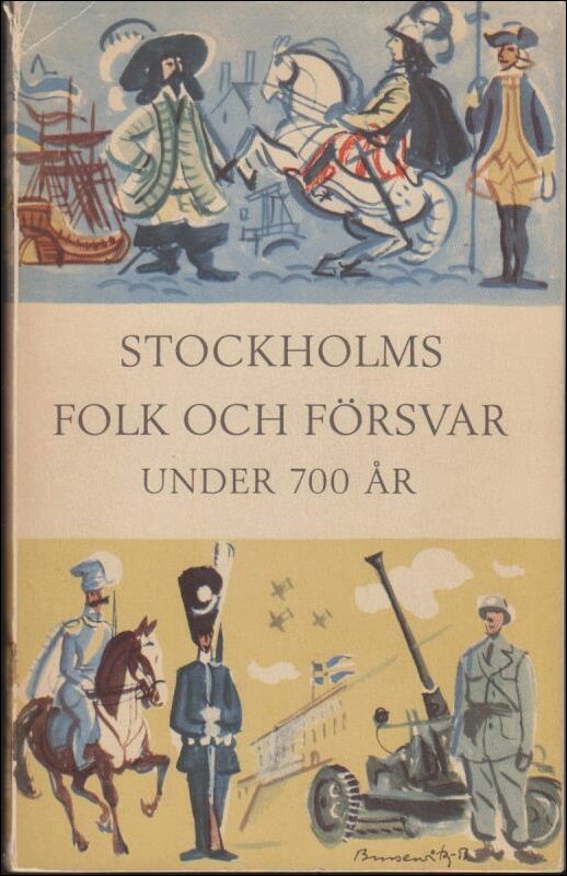 Stockholms Folk och Försvar under 700 år