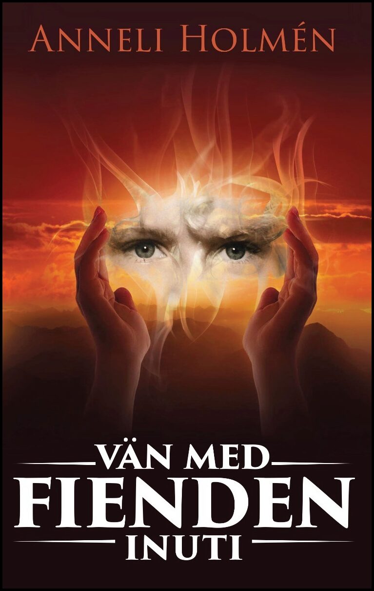 Holmén, Anneli | Vän med fienden inuti