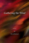 David Richard | Gathering The Wind
