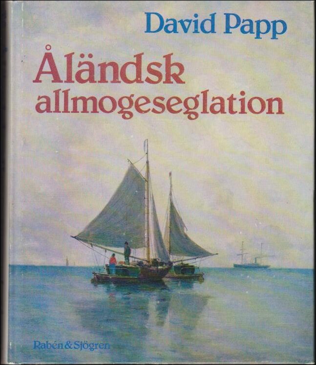 Papp, David | Åländsk allmogeseglation