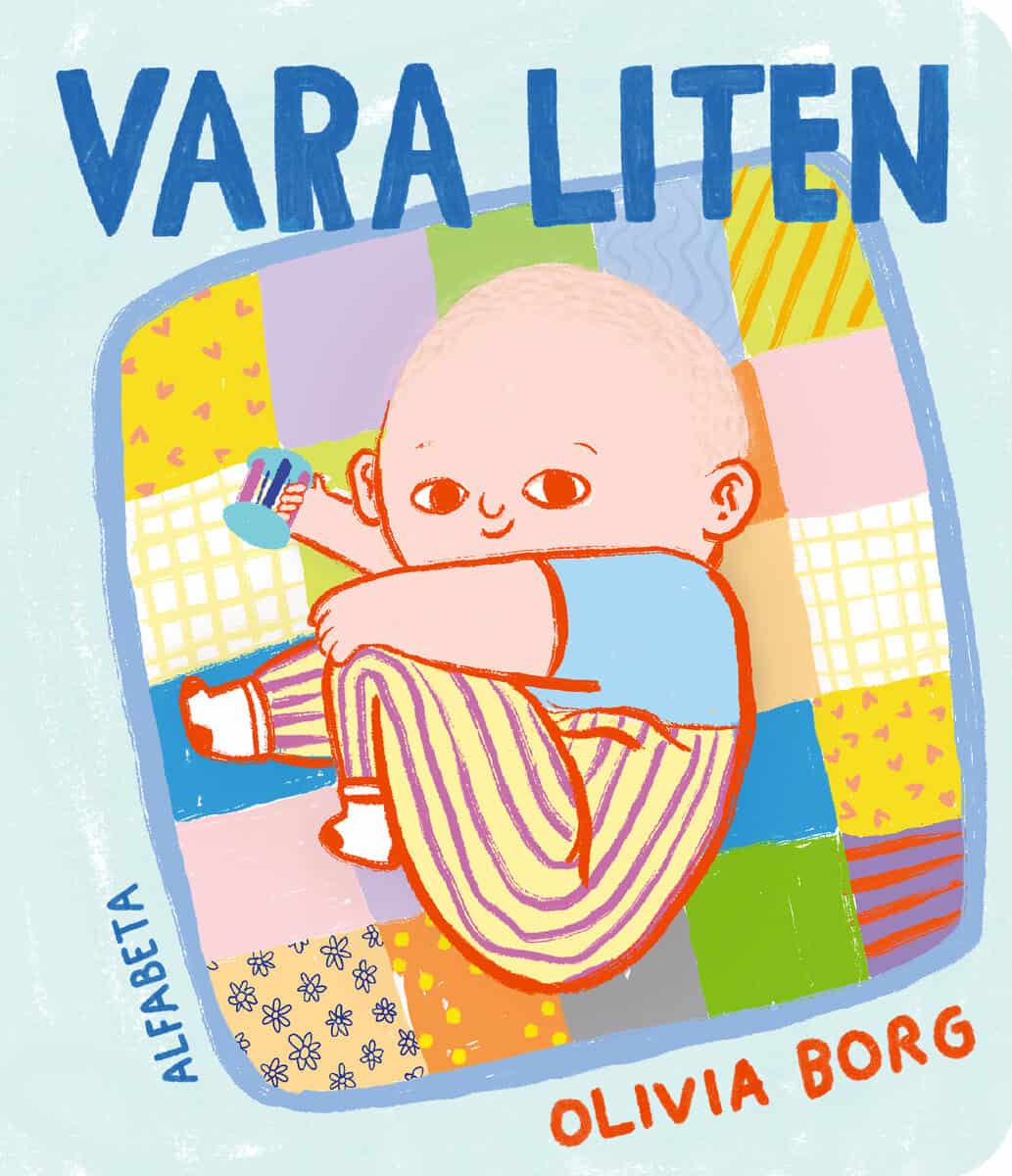 Borg, Olivia | Vara liten