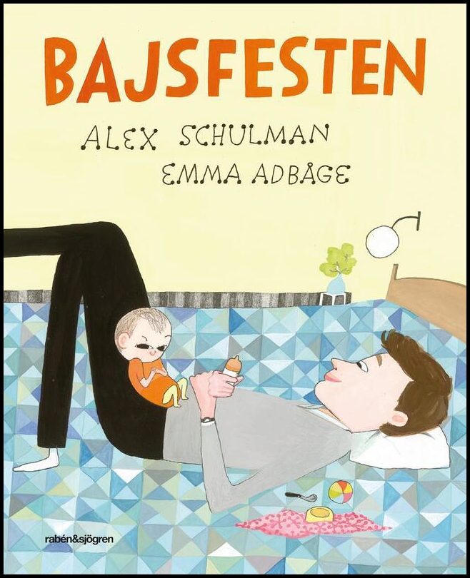 Schulman, Alex| Adbåge, Emma | Bajsfesten
