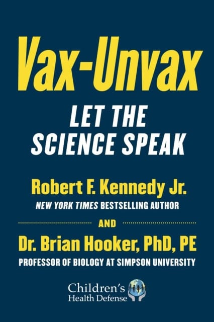 Hooker, Brian | Vax-Unvax : What Does the Science Say?