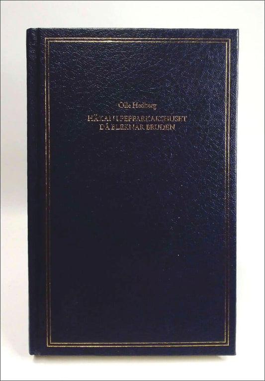 Hedberg, Olle | Häxan i pepparkakshuset | Då bleknar bruden