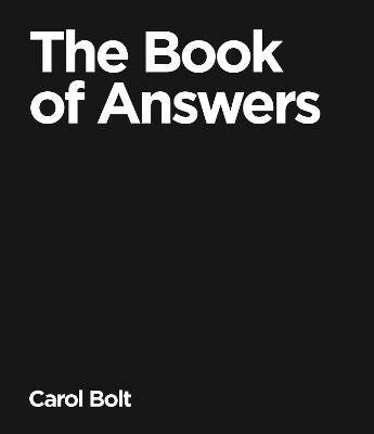 Bolt, Carol | The Book Of Answers