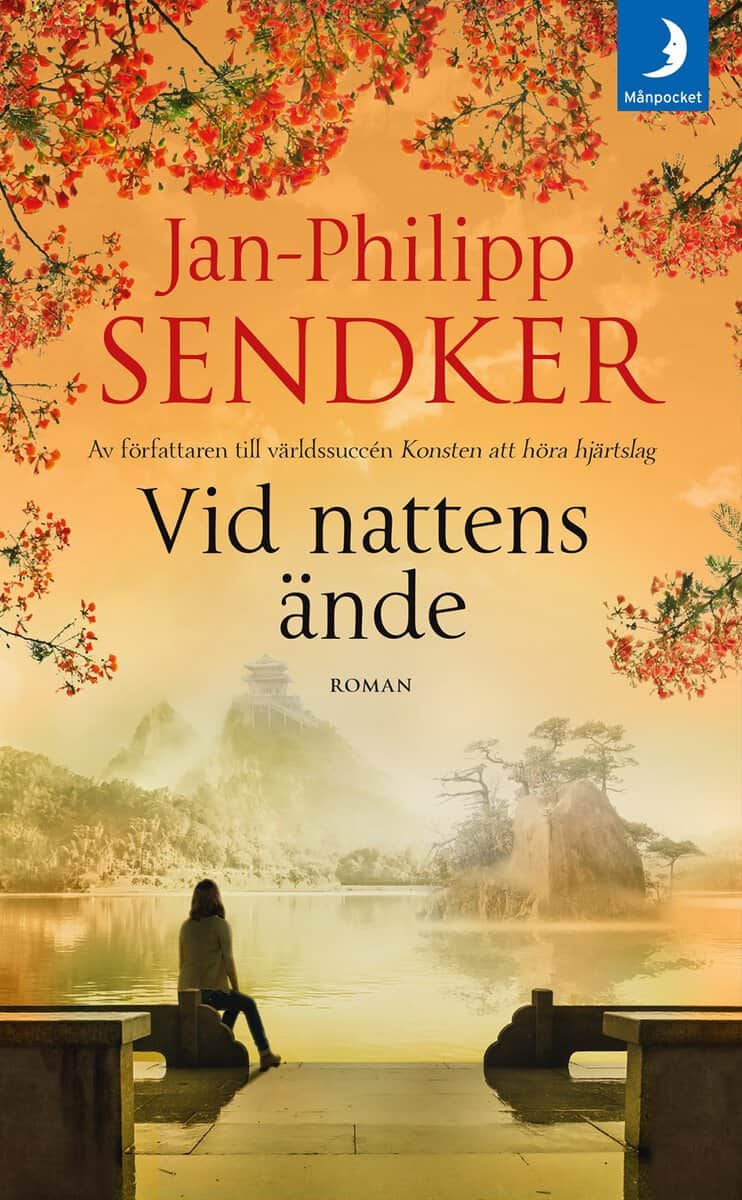 Sendker, Jan-Philipp | Vid nattens ände