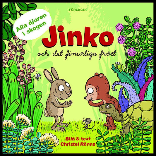 Rönns, Christel | Jinko och det finurliga fröet