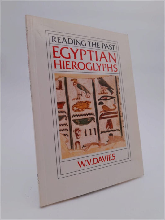 Davies, W. V. | Egyptian hieroglyphs