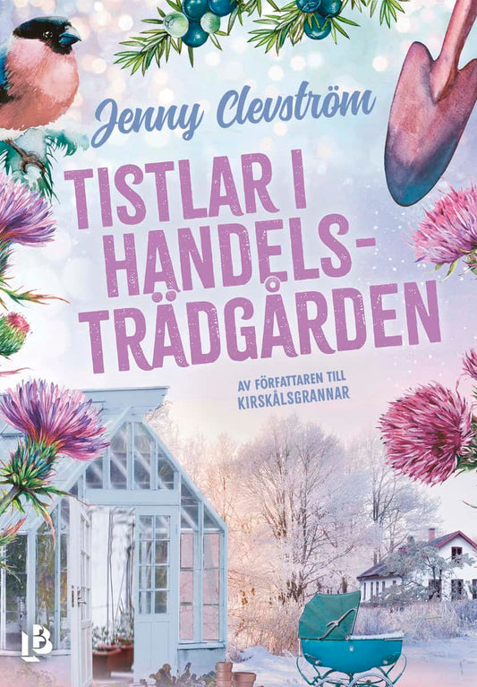 Clevström, Jenny | Tistlar i handelsträdgården