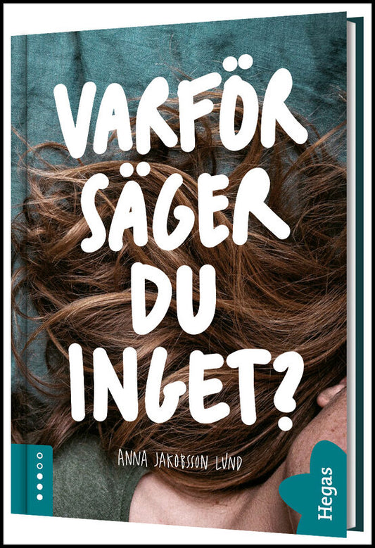 Jakobsson Lund, Anna | Varför säger du inget?