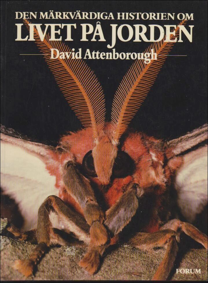 Attenborough, David | Den märkvärdiga historien om livet på jorden