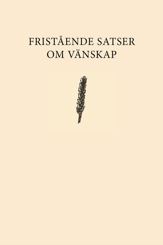 Fristående satser om vänskap