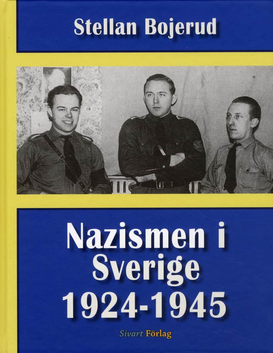 Bojerud, Stellan | Nazismen i Sverige 1924-1945