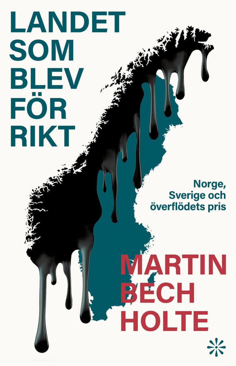 Bech Holte, Martin | Landet som blev för rikt