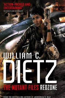 William C. Dietz | Redzone (The Mutant Files 2)