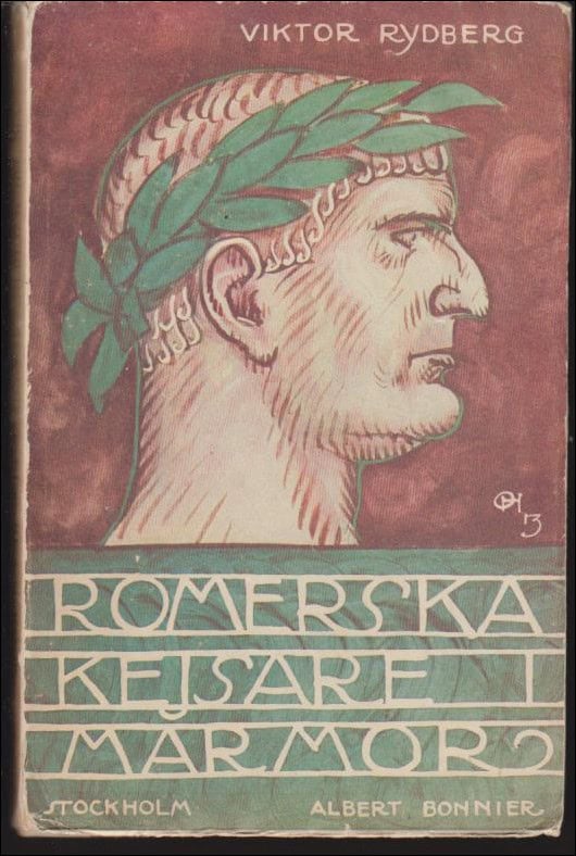 Rydberg, Viktor | Romerska kejsare i marmor