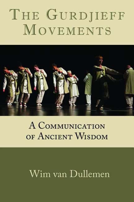 Wim van Dullemen | Gurdjieff Movements