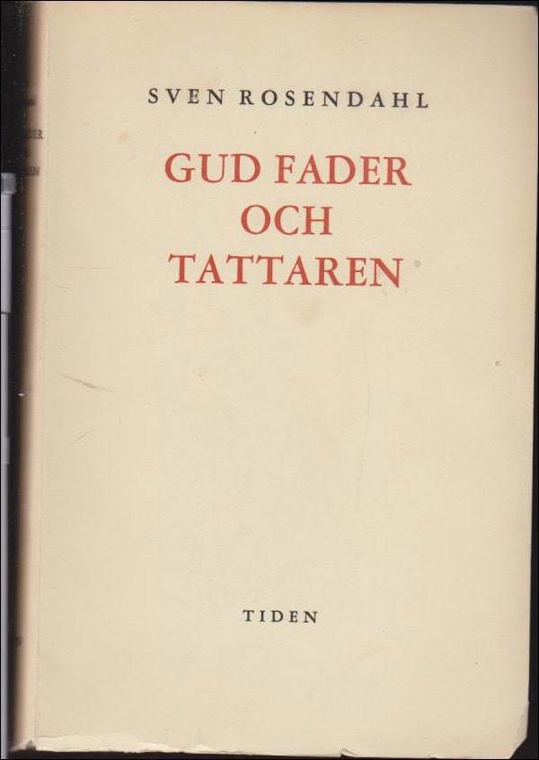 Rosendahl, Sven | Gudfader och tattaren