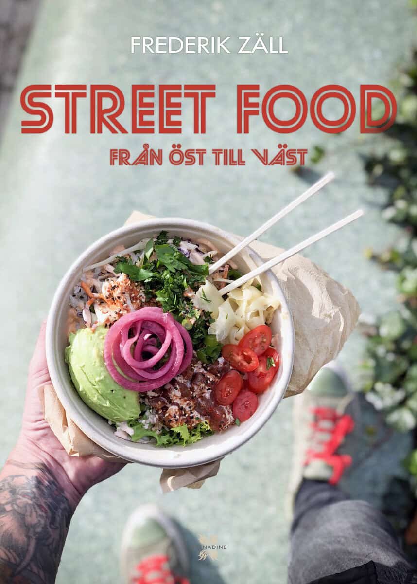 Zäll, Frederik | Street food : Från öst till väst