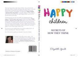 Elizabeth Gould | Happy Children : Secrets of How They Think