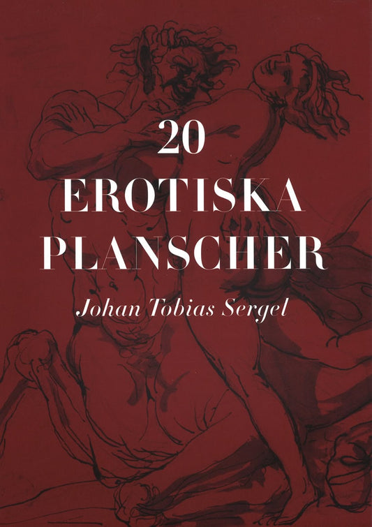 Olin, Martin [red.] | 20 erotiska planscher – Johan Tobias Sergel