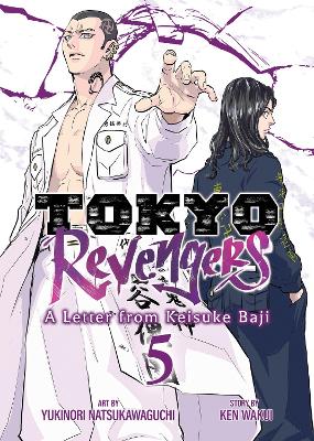 Wakui, Ken | Tokyo Revengers : A Letter from Keisuke Baji Vol. 5