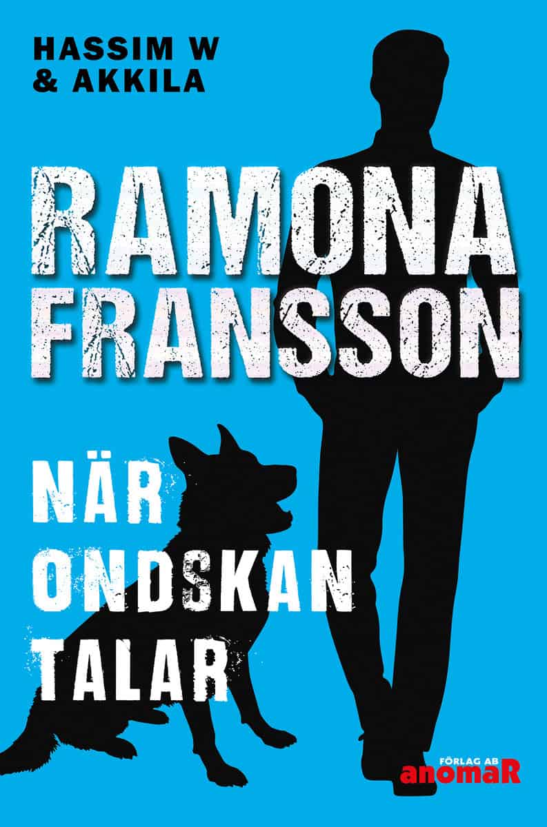 Fransson, Ramona | När ondskan talar