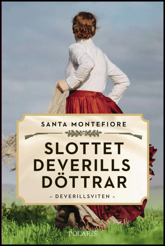 Montefiore, Santa | Slottet Deverills döttrar