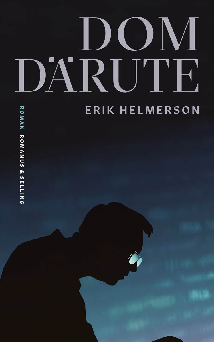 Helmerson, Erik | Dom därute