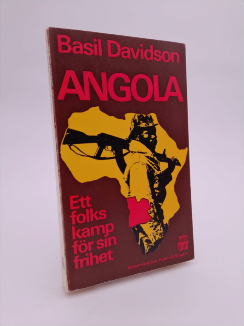 Davidson, Basil | Angola : Ett folks kamp för sin frihet