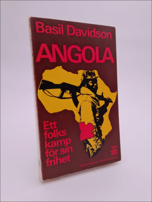 Davidson, Basil | Angola : Ett folks kamp för sin frihet