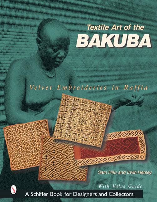 Sam Hilu | Textile Art Of The Bakuba : Velvet Embroideries in Raffia