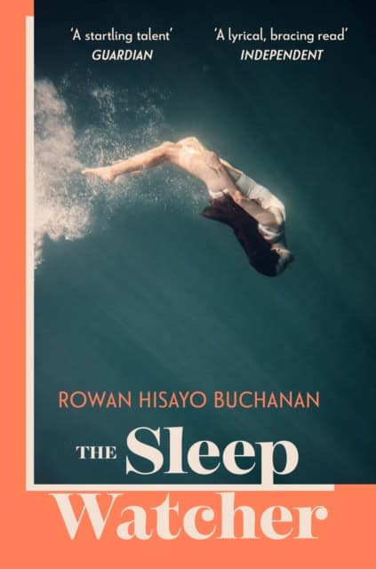 Buchanan, Rowan Hisayo | The Sleep Watcher