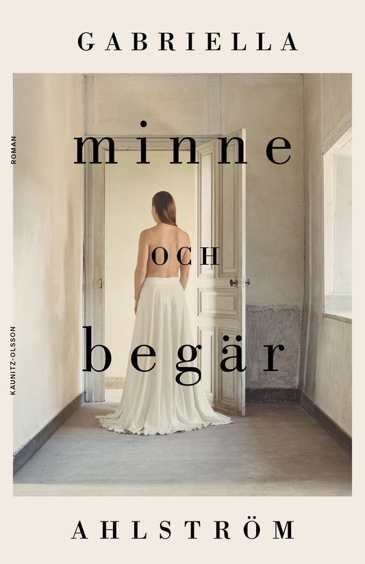 Ahlström, Gabriella | Minne och begär