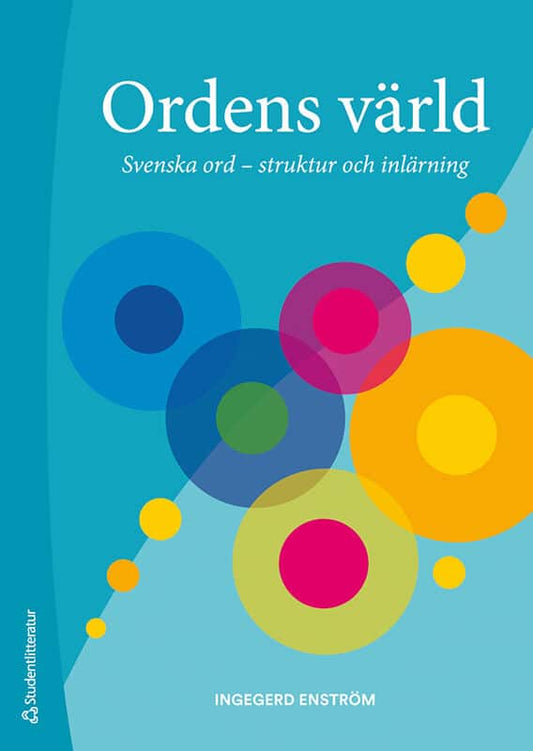 Enström, Ingegerd | Ordens värld : Svenska ord - struktur och inlärning