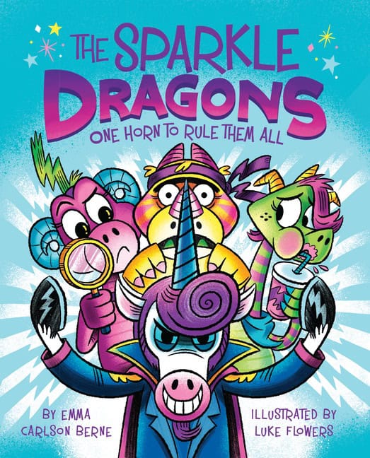 Berne, Emma Carlson | Sparkle Dragons : One Horn to Rule Them All, The