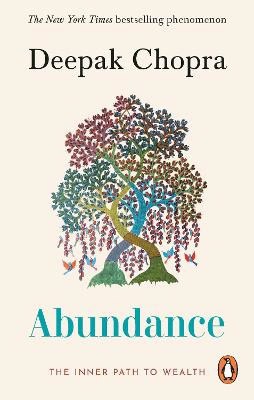 Chopra, Dr Deepak | Abundance