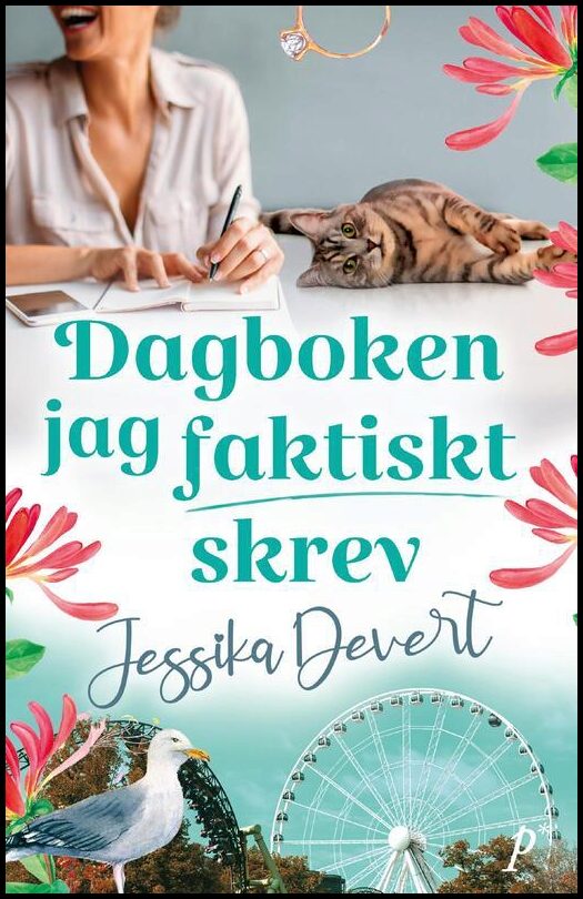 Devert, Jessika | Dagboken jag faktiskt skrev